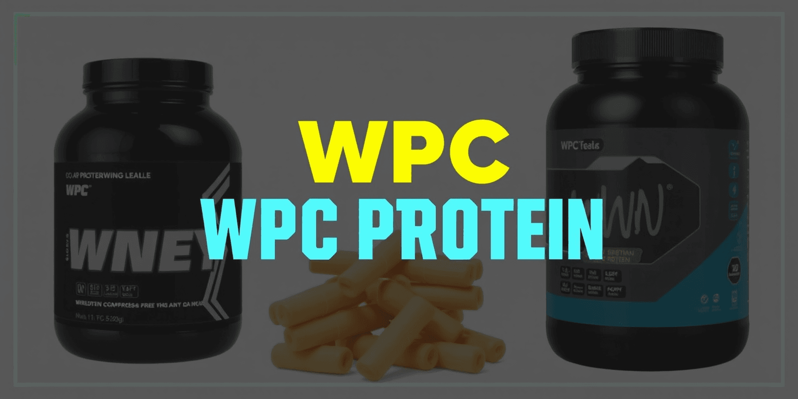 Choosing the Best WPC Protein Supplement: A Buyer's Guide