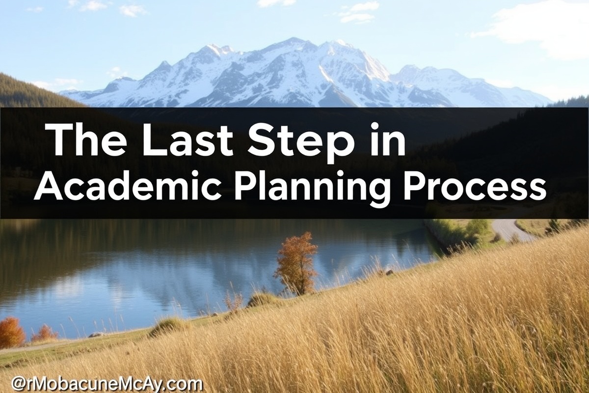 the last step in the academic planning process wpc